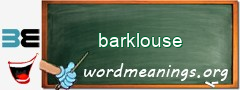 WordMeaning blackboard for barklouse